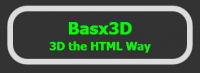  Basx3D - 3D the HTML Way